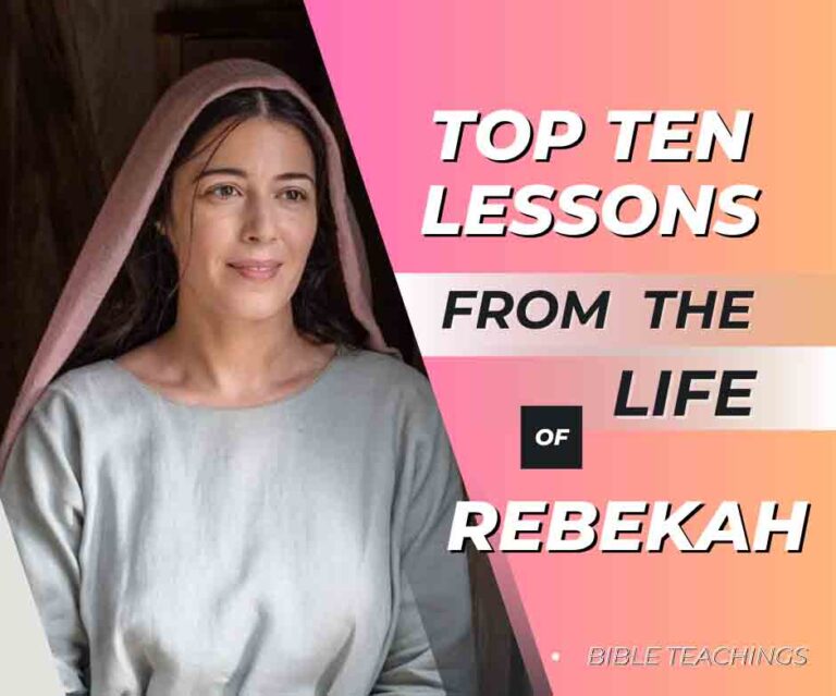 Top Ten Lessons from the Life of Rebekah